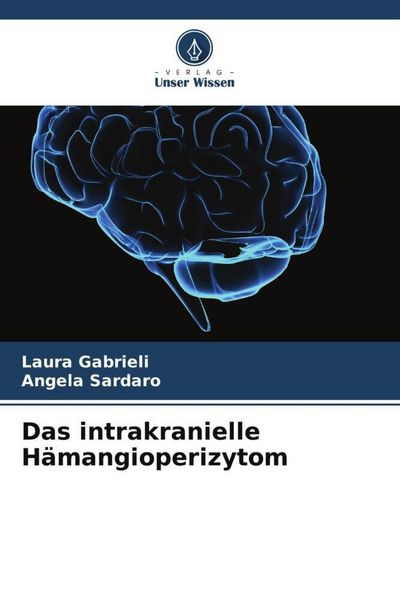 Produktbild: Das intrakranielle H&auml;mangioperizytom