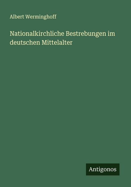 Produktbild: Nationalkirchliche Bestrebungen im deutschen Mittelalter