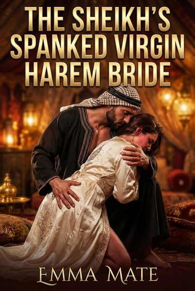 Produktbild: The Sheikh's Spanked Virgin Harem Bride