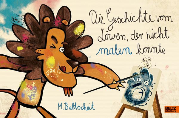 Produktbild: Die Geschichte vom L&ouml;wen, der nicht malen konnte