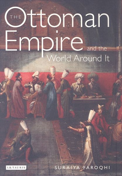Produktbild: The Ottoman Empire and the World Around it
