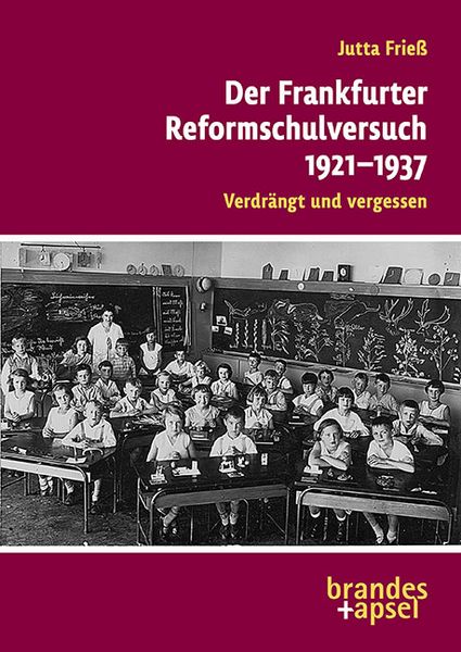 Produktbild: Der Frankfurter Reformschulversuch 1921&ndash;1937