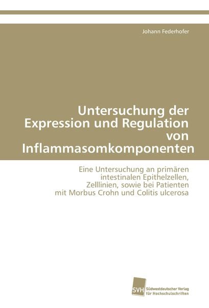 Produktbild: Untersuchung der Expression und Regulation von Inflammasomkomponenten