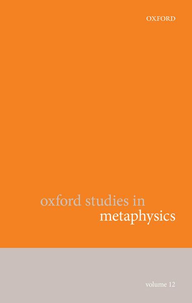 Produktbild: Oxford Studies in Metaphysics Volume 12