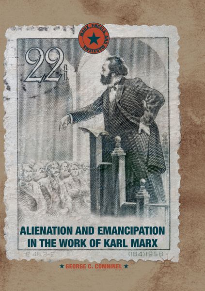 Produktbild: Alienation and Emancipation in the Work of Karl Marx