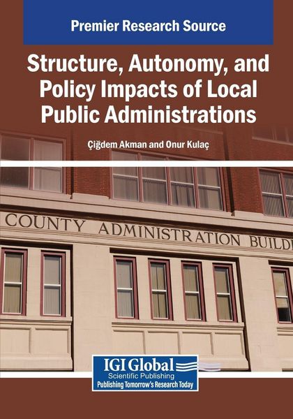 Produktbild: Structure, Autonomy, and Policy Impacts of Local Public Administrations