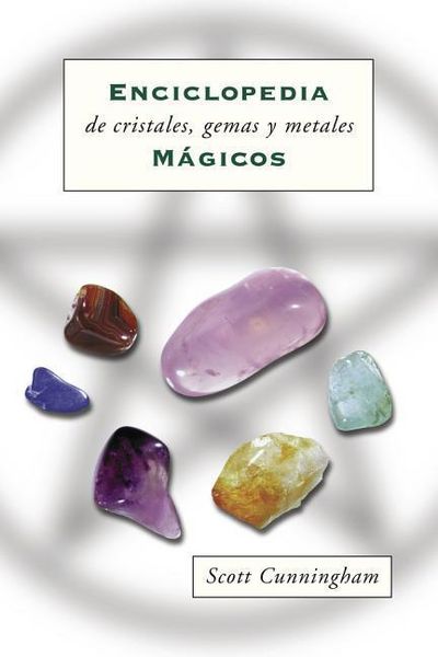 Produktbild: Enciclopedia de Cristales, Gemas Y Metales M&aacute;gicos