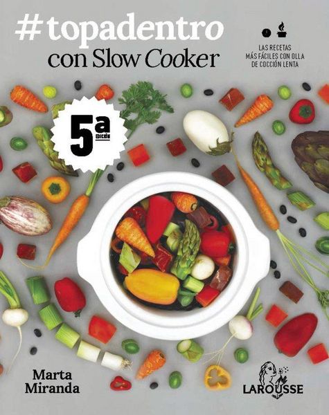 Produktbild: #topadentro con Slow Cooker : las recetas m&aacute;s f&aacute;ciles con olla de cocci&oacute;n lenta
