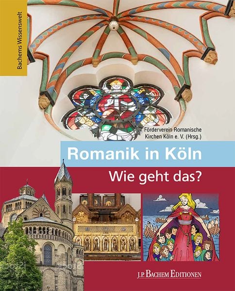 Produktbild: Romanik in K&ouml;ln &ndash; Wie geht das?