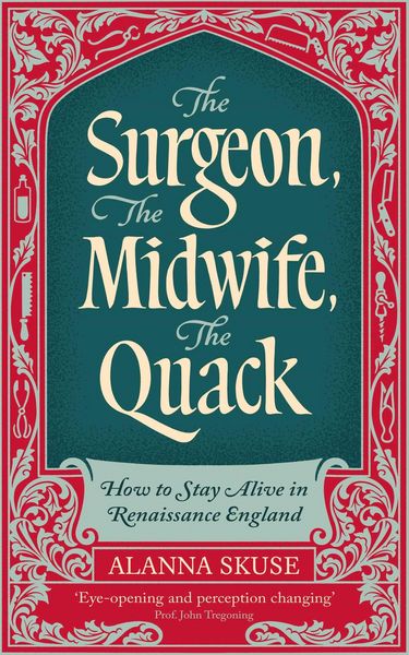 Produktbild: The Surgeon, The Midwife, The Quack