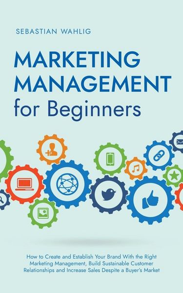 Produktbild: Marketing Management for Beginners