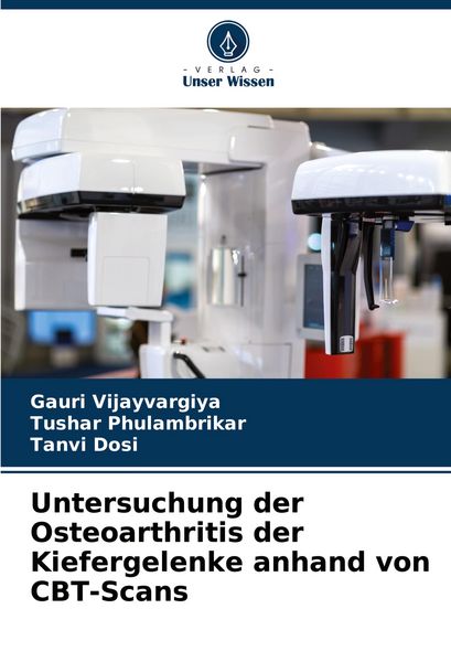 Produktbild: Untersuchung der Osteoarthritis der Kiefergelenke anhand von CBT-Scans
