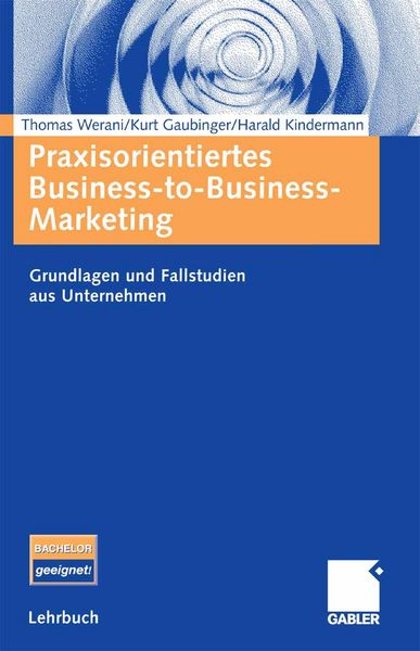 Produktbild: Praxisorientiertes Business-to-Business-Marketing