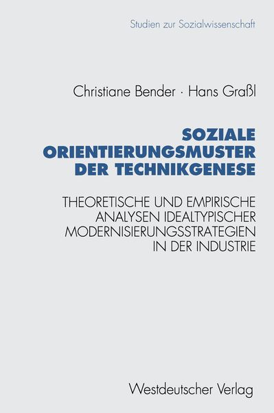 Produktbild: Soziale Orientierungsmuster der Technikgenese