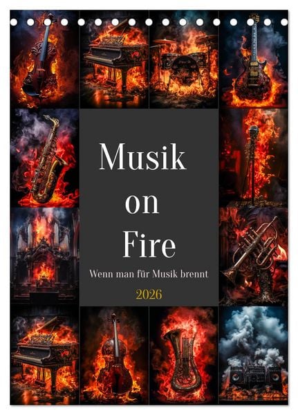 Musik on Fire (Tischkalender 2026 DIN A5 hoch), CALVENDO Monatskalender