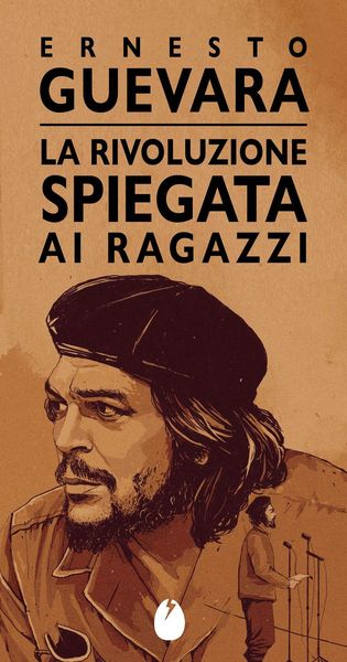 Produktbild: La rivoluzione spiegata ai ragazzi