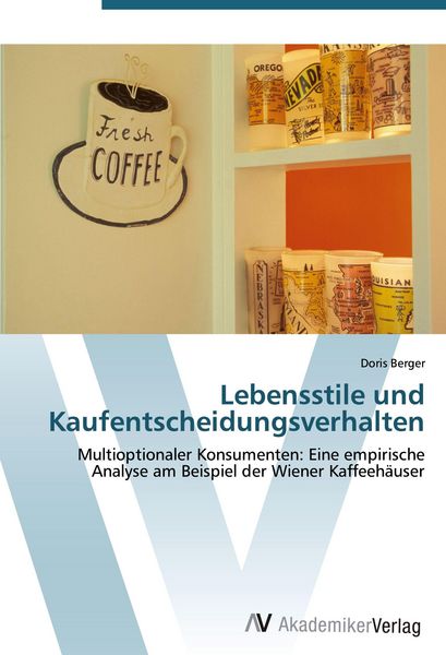 Produktbild: Lebensstile und Kaufentscheidungsverhalten