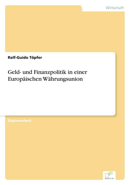 Produktbild: Geld- und Finanzpolitik in einer Europ&auml;ischen W&auml;hrungsunion
