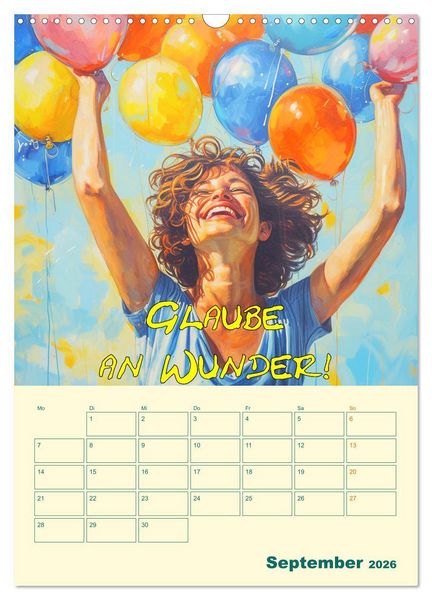 Produktbild: Liebe das Leben! Mit Affirmationen gl&uuml;cklich durch das Jahr! (Wandkalender 2026 DIN A3 hoch), CALVENDO Monatskalender