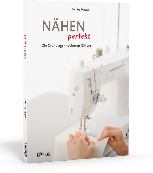Produktbild: N&auml;hen perfekt - Die Grundlagen sauberen N&auml;hens