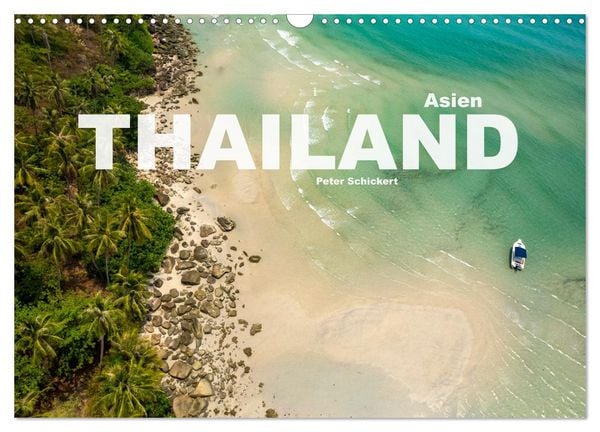Asien - Thailand (Wandkalender 2026 DIN A3 quer), CALVENDO Monatskalender