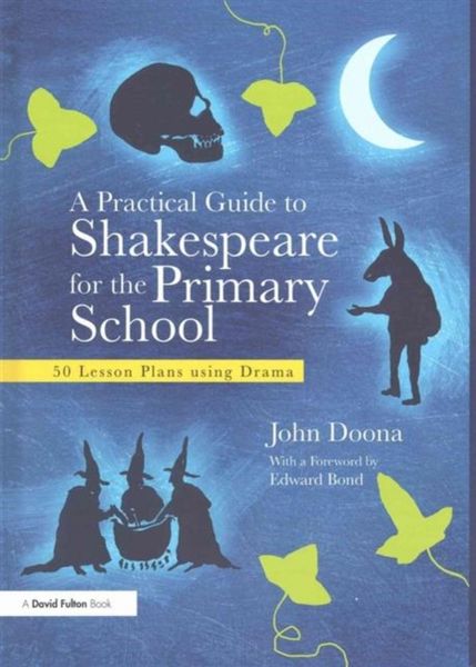 Produktbild: Doona, J: A Practical Guide to Shakespeare for the Primary S