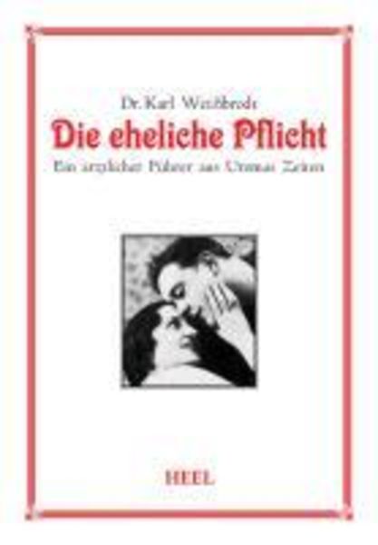 Die eheliche Pflicht