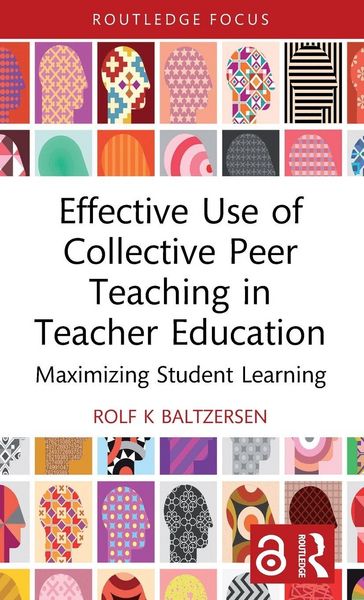 Produktbild: Effective Use of Collective Peer Teaching in Teacher Education