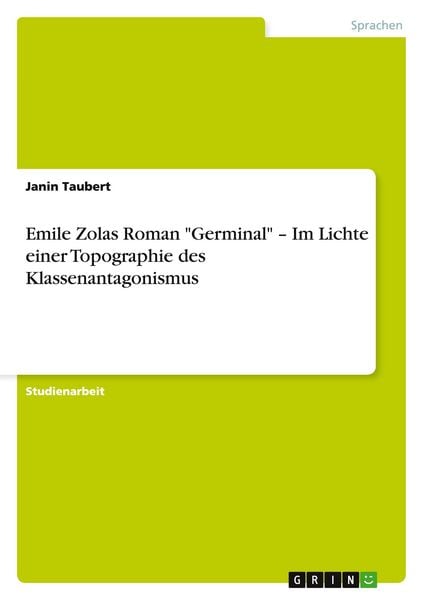 Produktbild: Emile Zolas Roman "Germinal" - Im Lichte einer Topographie des Klassenantagonismus