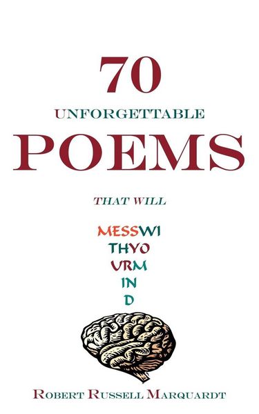 Produktbild: 70 UNFORGETTABLE POEMS THAT WILL MESS WITH YOUR MIND