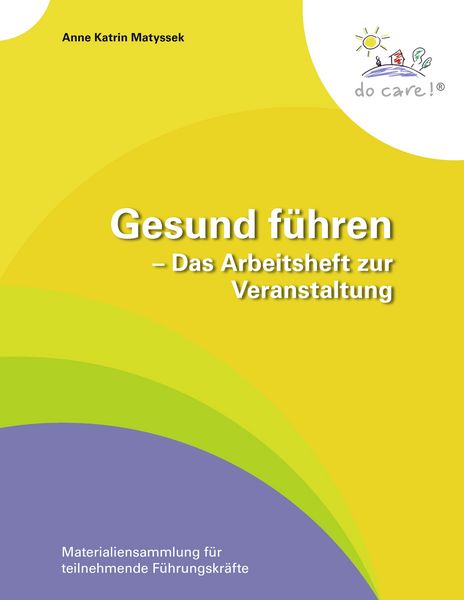 Produktbild: Gesund f&uuml;hren - Das Arbeitsheft zur Veranstaltung