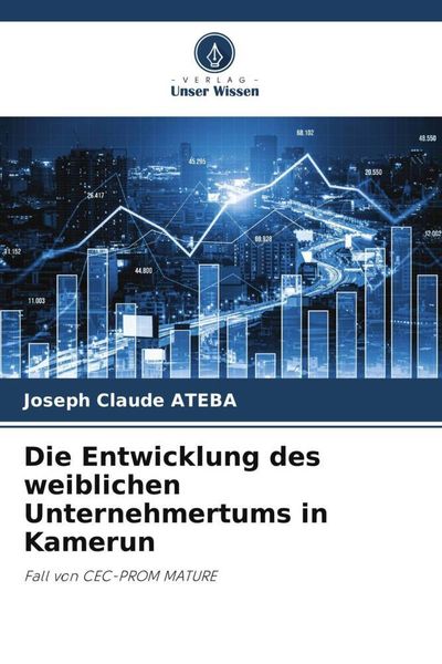 Produktbild: Die Entwicklung des weiblichen Unternehmertums in Kamerun
