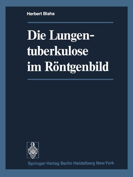 Produktbild: Die Lungentuberkulose im R&ouml;ntgenbild