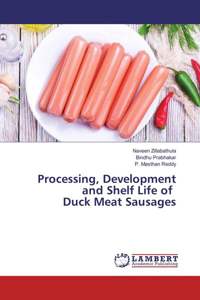 Produktbild: Processing, Development and Shelf Life of Duck Meat Sausages