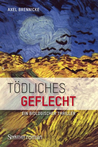 Produktbild: T&ouml;dliches Geflecht