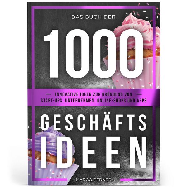 Produktbild: Das Buch der 1000 Gesch&auml;ftsideen