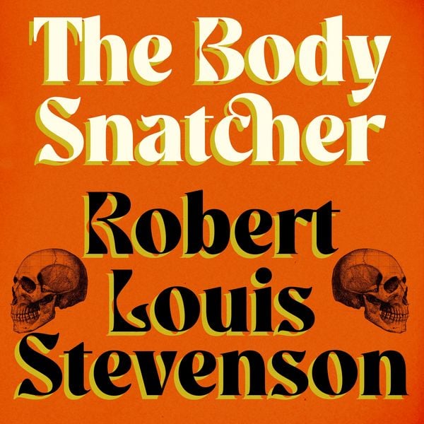 The Body Snatcher - Robert Louis Stevenson, Audio, 9781805368380