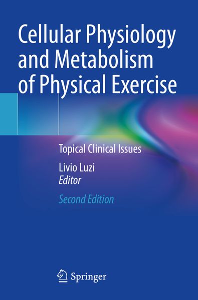 Produktbild: Cellular Physiology and Metabolism of Physical Exercise