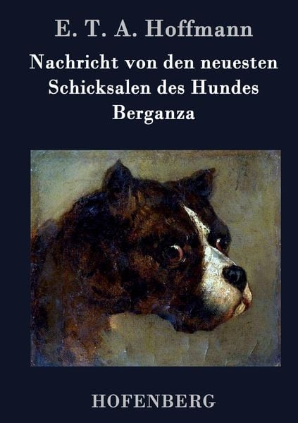 Produktbild: Nachricht von den neuesten Schicksalen des Hundes Berganza