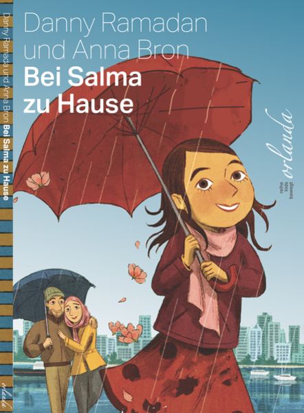 Bei Salma zu Hause, Gebundene Ausgabe von Danny Ramadan, Orlanda Verlag GmbH, 978-3-949545-55-9