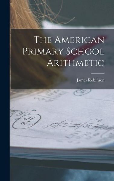 Produktbild: The American Primary School Arithmetic