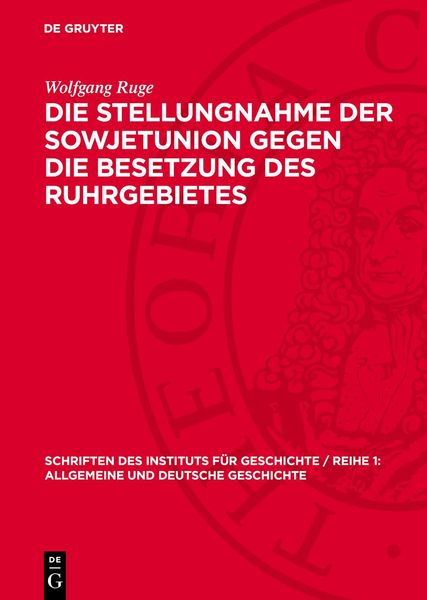 Produktbild: Die Stellungnahme der Sowjetunion gegen die Besetzung des Ruhrgebietes