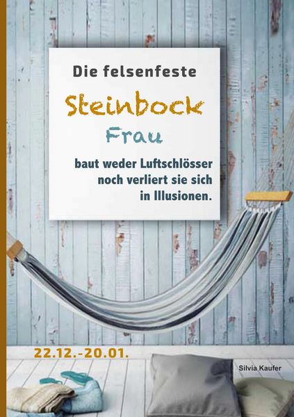 Produktbild: Die felsenfeste Steinbock Frau baut weder Luftschl&ouml;sser noch verliert sie sich in Illusionen