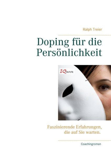 Doping für die Persönlichkeit, Taschenbuch von Ralph Treier, BoD – Books on Demand, 9783741275722