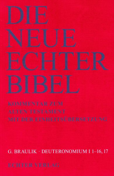 Produktbild: Die Neue Echter-Bibel. Kommentar / Kommentar zum Alten Testament mit Einheits&uuml;bersetzung / Deuteronomium I (1-16,17)