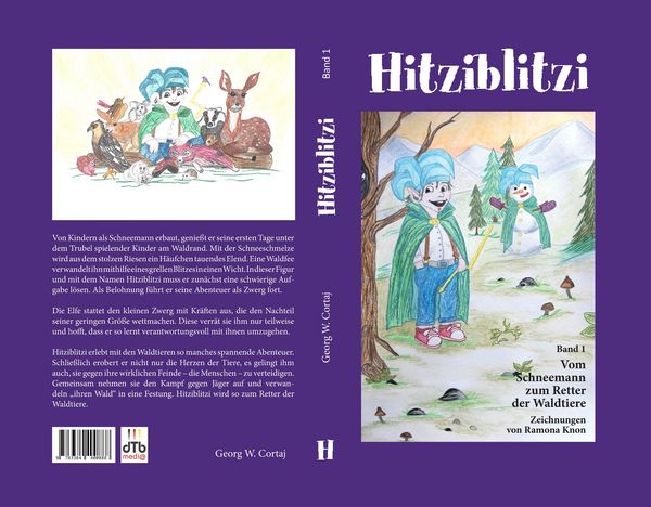 Produktbild: Hitziblitzi - Der neue Held f&uuml;r Kinder. Als Wicht erlebt er spannende Abenteuer mit Waldtieren, wird deren Freund und hilft ihnen in gef&auml;hrlichen Situ
