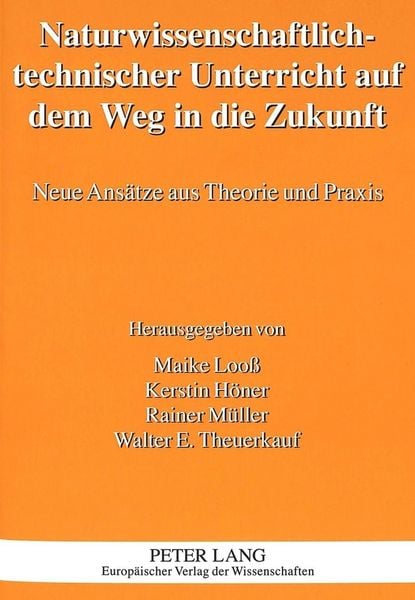 Produktbild: Naturwissenschaftlich-technischer Unterricht auf dem Weg in die Zukunft