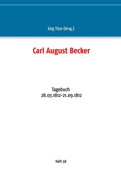 Carl August Becker, Taschenbuch von , BoD – Books on Demand, 9783749480852