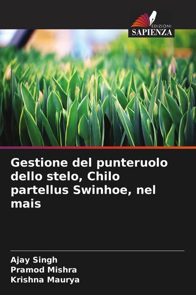 Produktbild: Gestione del punteruolo dello stelo, Chilo partellus Swinhoe, nel mais