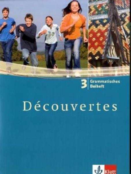 Découvertes 3. Grammatisches Beiheft